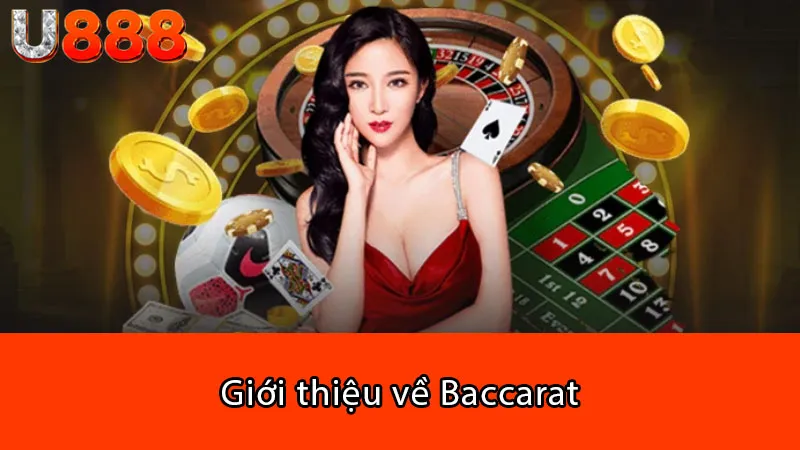 Giới thiệu về Baccarat