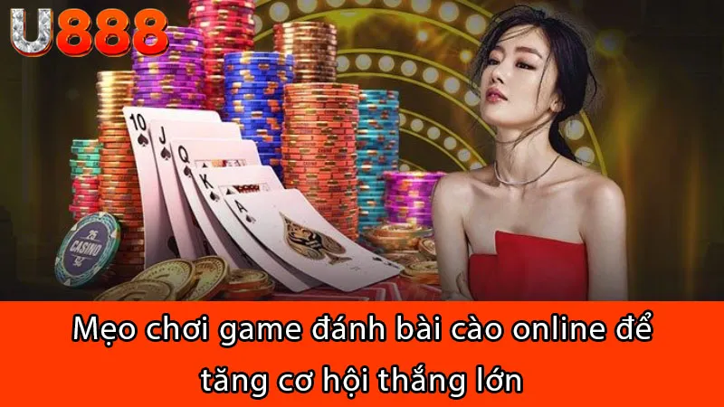 Mẹo chơi game đánh bài cào online để tăng cơ hội thắng lớn